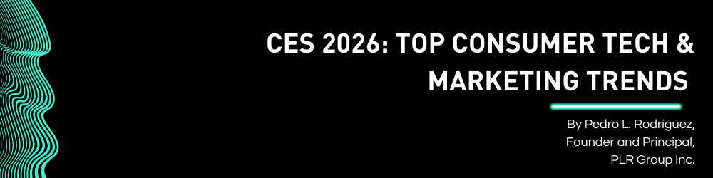 CES 2026: TOP CONSUMER TECH & MARKETING TRENDS – The Advertising Club ...