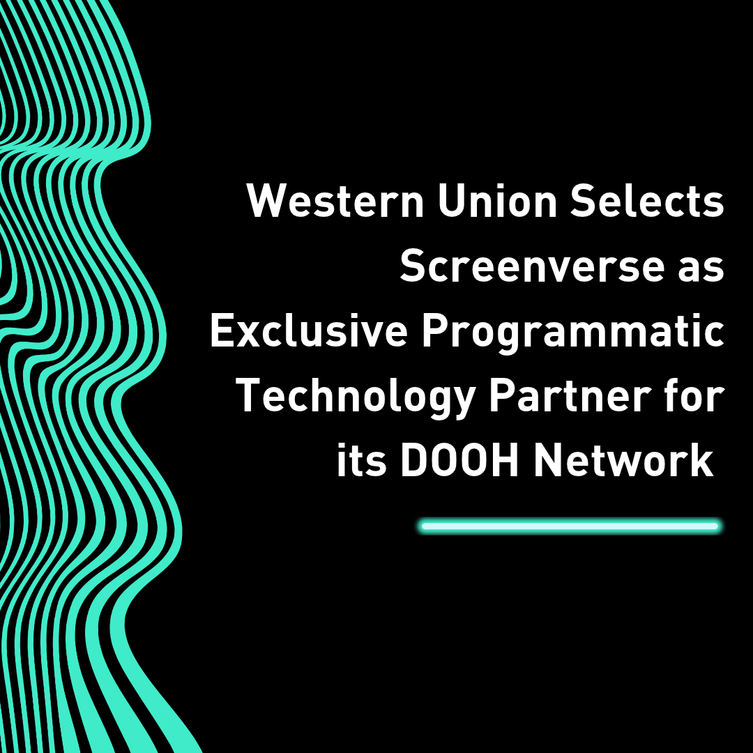 Blog Square Western Union Selects Screenverse